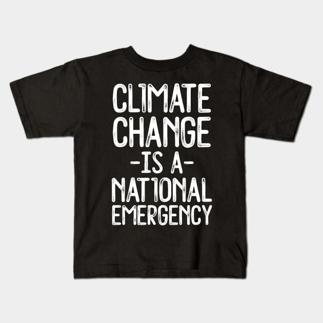 Climate Change Is A State Emergency Kids T-Shirt by Eugenex